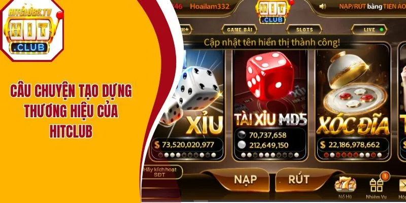 Câu chuyện tạo dựng thương hiệu của Hitclub