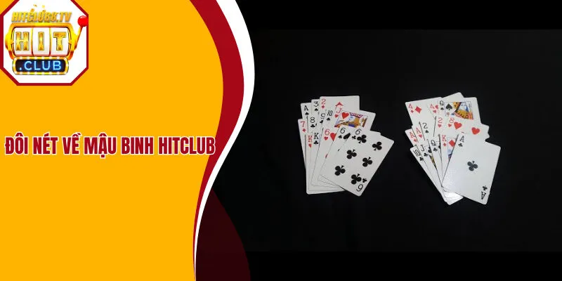 Đôi nét về game bài mậu binh Hitclub