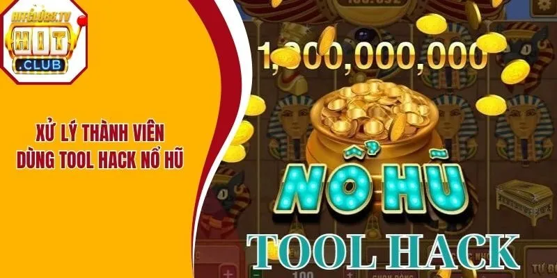 Cổng game xử lý thành viên dùng tool hack nổ hũ Cổng game xử lý thành viên dùng tool hack nổ hũ